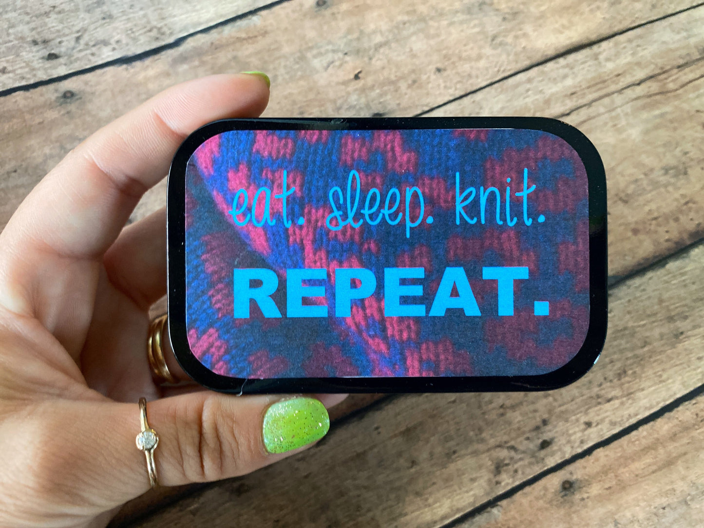 Eat. Sleep. Knit. Repeat