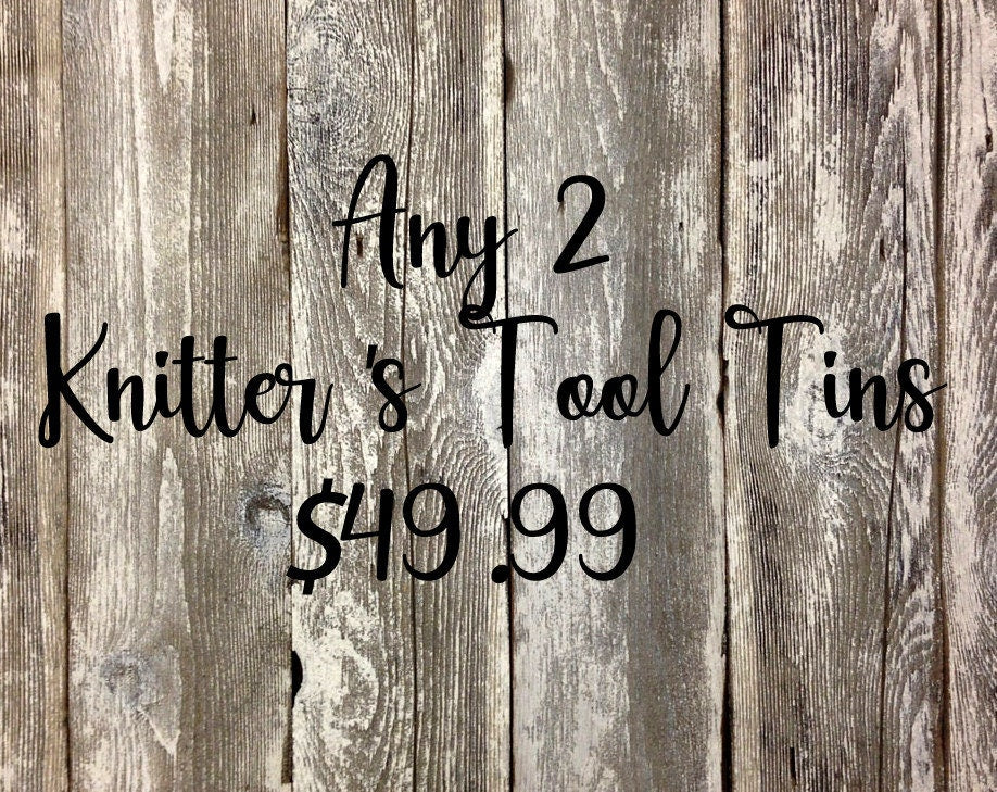2 Knitter's Tool Tins for $49.99