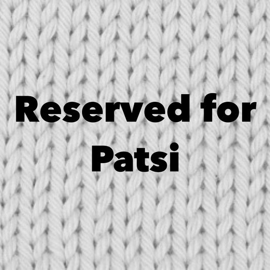 Reserved for Patsi